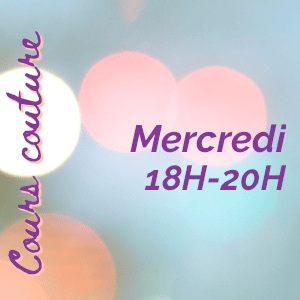 Cours couture à Givors: Mercredi 9 Juillet de 18H00 à 20H00