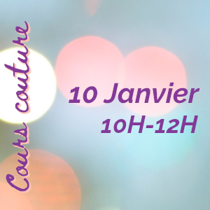 Cours couture à Givors: Vendredi 10 Janvier de 10H00 à 12H00