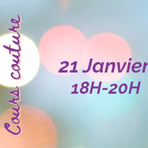 Cours couture à Givors: Mardi 21 Janvier de 18H00 à 20H00