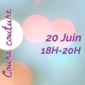 Cours couture à Givors: Vendredi 20 Juin de 18H00 à 20H00