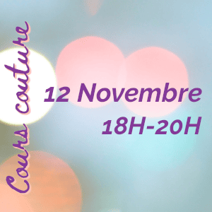 Cours couture à Givors: Mercredi 12 Novembre de 18H00 à 20H00