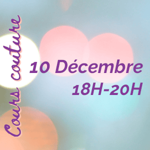 Cours couture à Givors: Mercredi 10 Décembre de 18H00 à 20H00